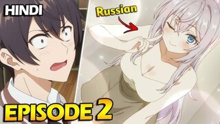 Episode 2 Alya sometimes hides her feelings in russian Hindi dubbed | Anime Wala