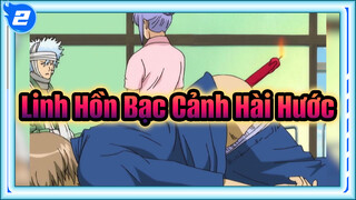 Linh Hồn Bạc Tổng Hợp Những Cảnh Hài Hước Xem Mãi Không Chán (Phần 7)_2