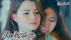 The loyal pin || Episode 13 || Eng sub