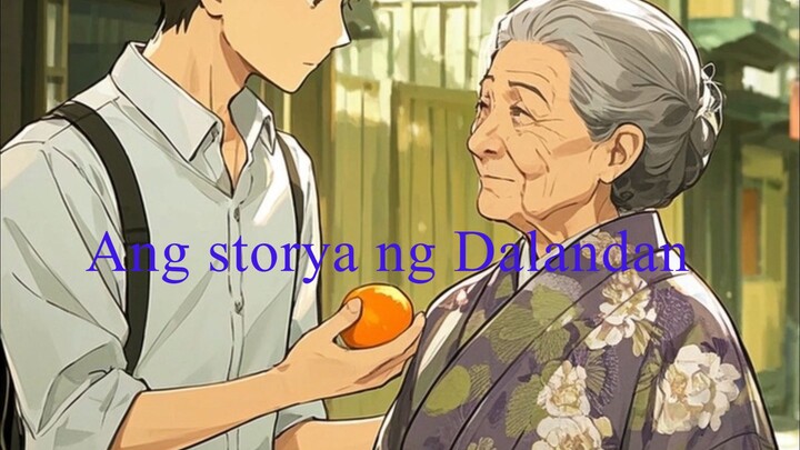 Ang storya ng Dalandan