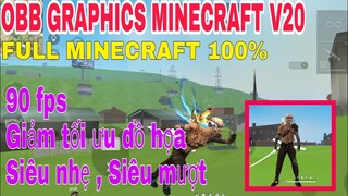 [FREE FIRE] OBB GRAPHICS MINECRAFT V20 OB31 - CÓ GIÀY , TÓC , TRỜI SÁNG , KHÔNG LỖI THOÁT GAME