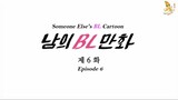 (BL) Someone Else Episode 6 - 10 (End) Subtitle Indonesia [Korean Dubbing]