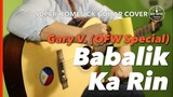 Babalik Ka Rin Gary Valenciano Instrumental guitar cover karaoke version with lyrics