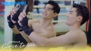 HIStory 4: Close to You - EP5 | Topless Selfies for Seduction | Taiwanese Drama