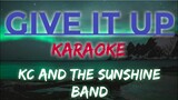 GIVE IT UP - KC AND THE SUNSHINE BAND (KARAOKE VERSION)