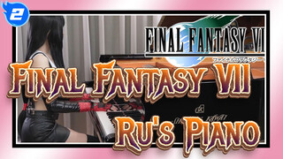 [Final Fantasy VII]Those Who Fight Further| Ru's Piano_2