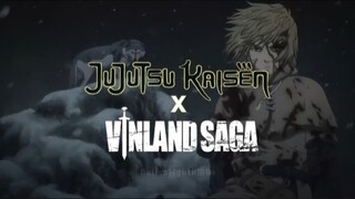 Jujutsu Kaisen x Vinland Saga [AMV]