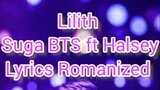 Lilith (Diablo IV Anthem)Suga BTS ft Halsey ( Lyrics Romanized)