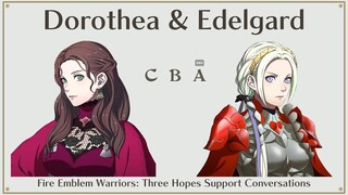 Dorothea & Edelgard Support Conversations | Fire Emblem Warriors: Three Hopes