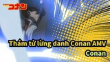 [Thám tử lừng danh Conan AMV] Tin vào trưởng học của Conan