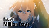 AMV Million Days [ 4K ]