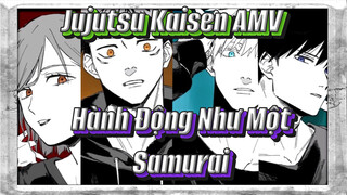 Jujutsu Kaisen | Hành Động Như Một Samurai!