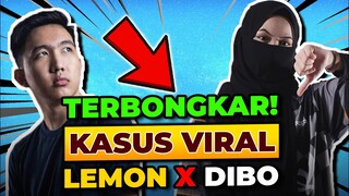 GAK NYANGKA!! LEMON SAMA DIBO KENA KASUS V1RAL!!!