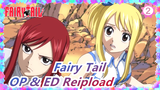 [Fairy Tail] The Final Season (S3) OP & ED / Reupload_A2