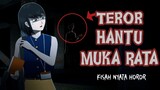 Teror Hantu Muka Rata : Based On True Story