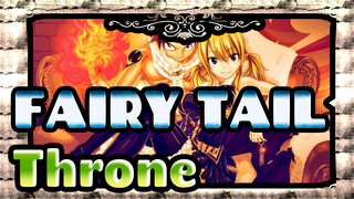 [FAIRY TAIL|AMV]-Throne