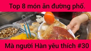 Top 8 món ăn đường phố mà người Hàn yêu thích #30