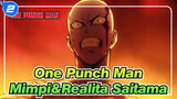 [One Punch Man] Mimpi&Realita Saitama, Ayo bertarung_2