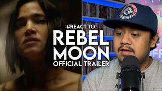 #React to REBEL MOON Official Trailer