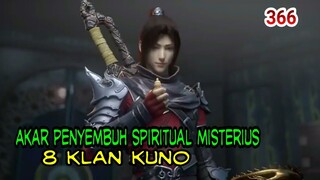 AKAR PENYEMBUH SPIRITUAL MISTERIUS - DELAPAN KLAN KUNO - BTTH RANAH KAISAR !