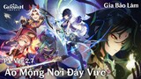 GENSHIN 2.7 PV | ẢO MỘNG NƠI ĐÁY VỰC (JP Dub - Vietsub)