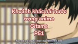 Khoảng khắc hài hước trong anime Gintama P53| #anime #animefunny #gintama