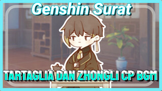 Tartaglia dan Zhongli CP BGM [Genshin Impact Surat]