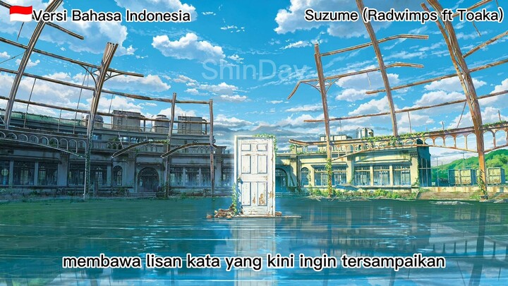 [Versi IndonesiaðŸ‡®ðŸ‡©] Suzume Radwimps ft Toaka cover by ShinDay