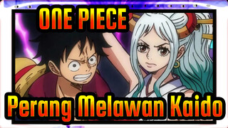 ONE PIECE | "Perang Melawan Kaido, Peperangan Total Pecah!"