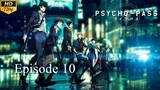 Psycho-Pass - Episode 10 (Sub Indo)