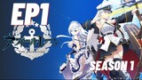 AZUR LANE Season 1 Ep 1 (English Subbed)