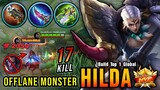 17 Kills!! Hilda Offlane Monster!! - Build Top 1 Global Hilda ~ MLBB
