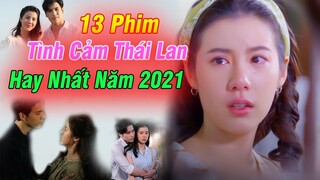 13 Phim Tình Cảm Thái Lan Mới Nhất Hot Nhất Năm 2021 Bạn Không Nên Bỏ Lỡ