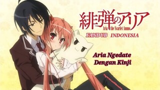 [FANDUB] Aria Scarlet Ammo - Fandub Indonesia | Aria Ngedate Dengan Kinji