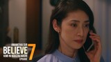 [AMAMITHAI SUB] Believe EP07 TH