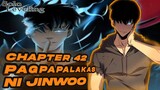 Solo Leveling Chapter 42 | Pag-papalakas ni Jinwoo | Tagalog Anime Review