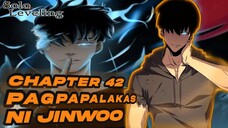 Solo Leveling Chapter 42 | Pag-papalakas ni Jinwoo | Tagalog Anime Review