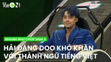 Hải Đăng Doo giỏi tiếng Anh nhưng lại nhọc nhằn bởi thành ngữ tiếng Việt | Nhanh Như Chớp Mùa 5