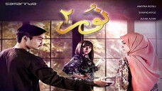 Nur Musim 2 (Episode 1)