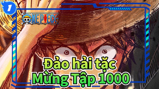 Đảo hải tặc|Mừng Tập 1000-Tên của kỷ nguyên gọi là Luffy_1