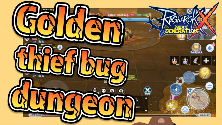 Ragnarok X: Next Generation-Golden thief bug dungeon