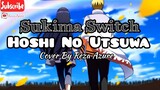 Sukima Switch - Hoshi no Utsuwa (Cover By Reza Azure) (The Last Naruto The Movie) (Video Lyrics)