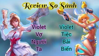 Review so sánh Violet Vợ Người Ta vs Violet Tiệc Bãi Biển / Rum ○● Violet / LIÊN QUÂN