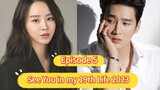 🇰🇷 See You in My 19th Life 2023 Episode 5| English SUB (High Quality) (1080p)