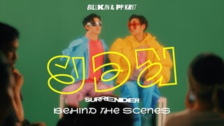 Billkin, PP Krit - ยอม (Surrender) - Behind The Scenes - Official MV