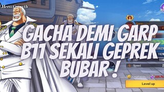 GACHA DEMI GARP B 11 SEKALI GEPREK 15 JUTA DAMAGE - NEW WORLD VIRGOUR VOYAGE