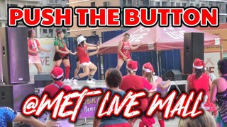 PUSH THE BUTTON | ZUMBA EVENT (Met Live Mall) | Dance Fitness | by Team #1