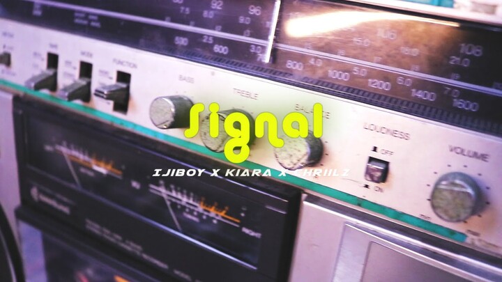 Signal - Kiara, Ijiboy, Chriilz ( Official Music Video )