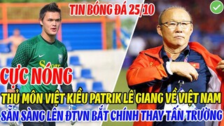 CỰC NÓNG: THỦ MÔN VIỆT KIỀU PATRIK LÊ GIANG VỀ VIỆT NAM SẴN SÀNG LÊN ĐT BẮT CHÍNH THAY TẤN TRƯỜNG