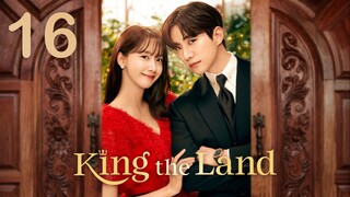 King the Land (2023) - Episode 16 [English Subtitles]